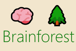 Brainforest